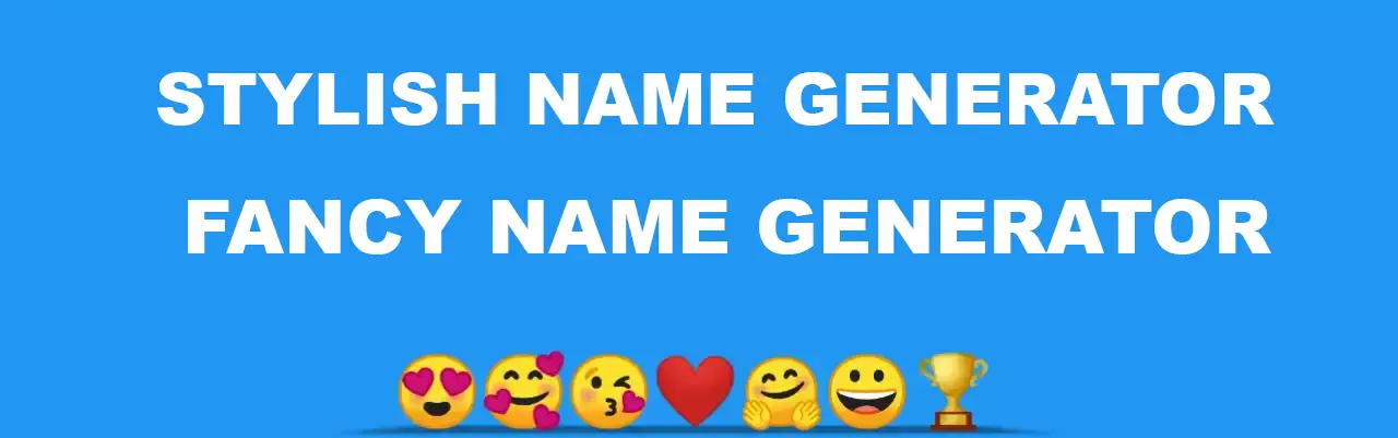Stylish Name Generator